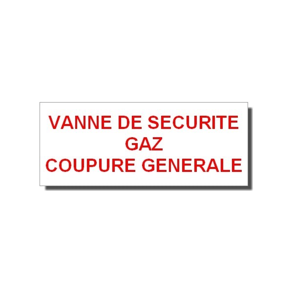 Etiquette rigide "Vanne gaz...